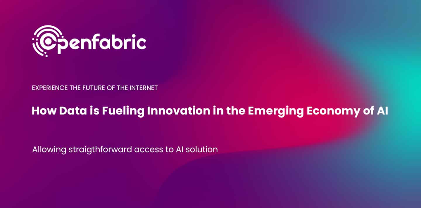 How Data Powers Ai Innovation In The Rising Economy Openfabric Ai How Data Powers Ai Innovation In The Rising Economy Openfabric Ai
